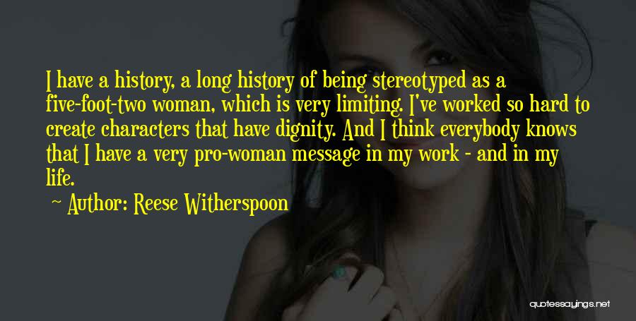 Being A Woman Of Character Quotes By Reese Witherspoon