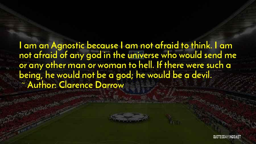Being A Woman Of God Quotes By Clarence Darrow