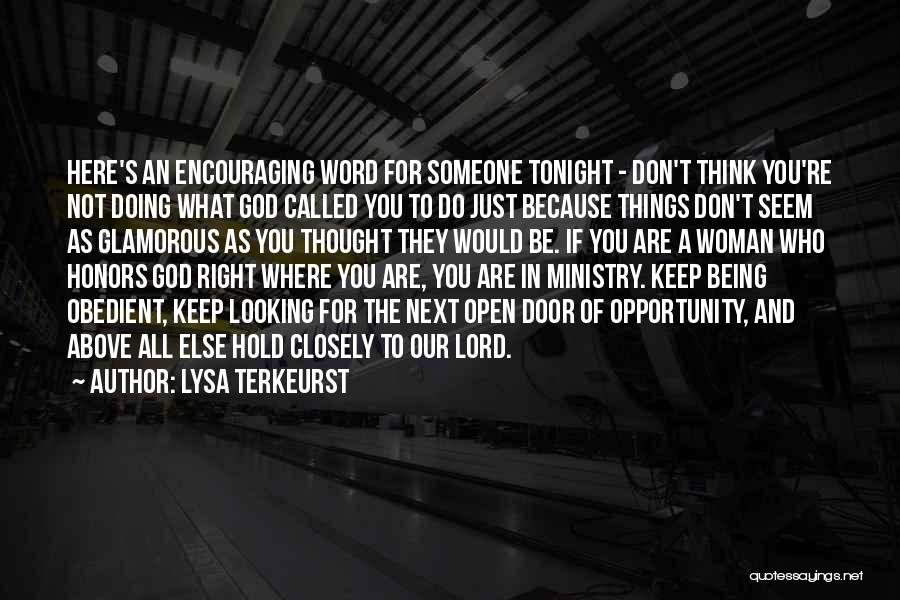 Being A Woman Of God Quotes By Lysa TerKeurst
