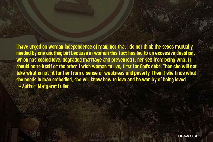 Being A Woman Of God Quotes By Margaret Fuller