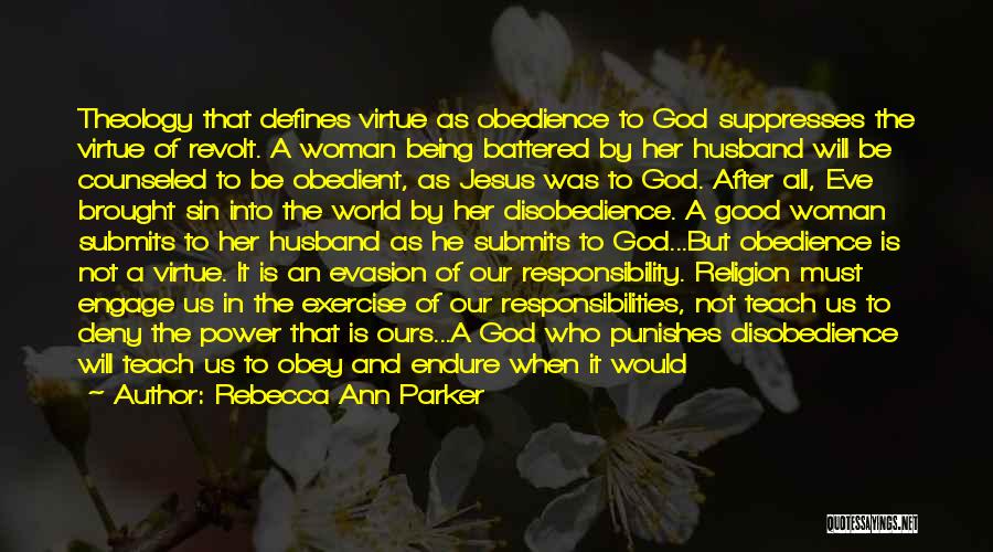 Being A Woman Of God Quotes By Rebecca Ann Parker