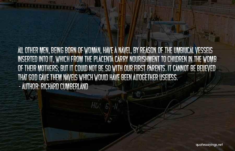 Being A Woman Of God Quotes By Richard Cumberland