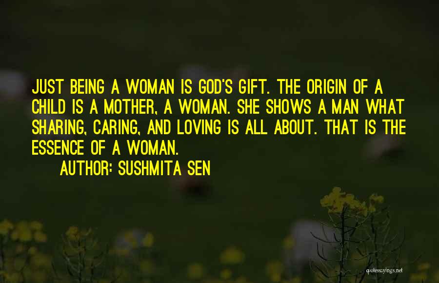 Being A Woman Of God Quotes By Sushmita Sen