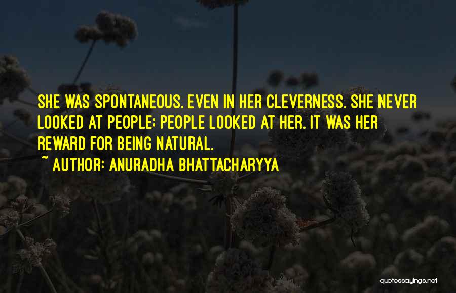 Being A Woman Of Strength Quotes By Anuradha Bhattacharyya