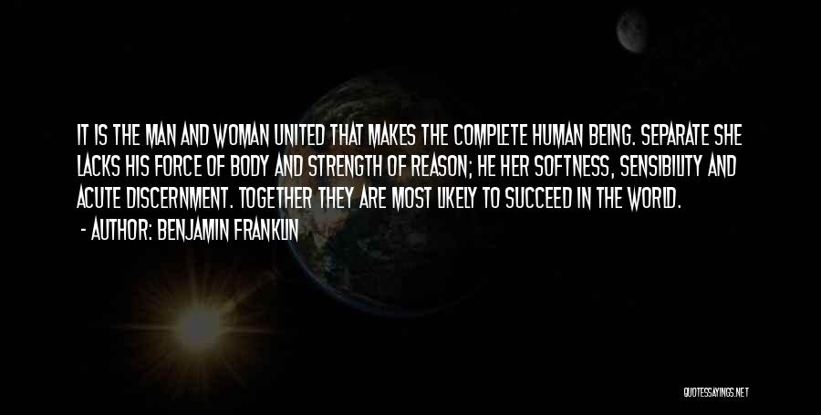 Being A Woman Of Strength Quotes By Benjamin Franklin