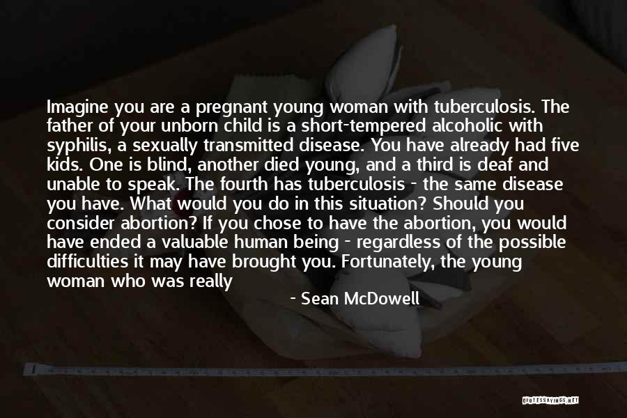 Being A Young Mother Quotes By Sean McDowell