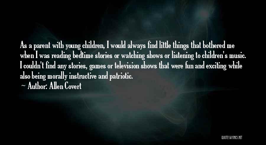 Being A Young Parent Quotes By Allen Covert