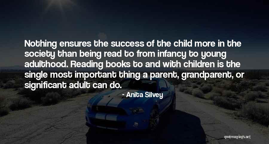 Being A Young Parent Quotes By Anita Silvey