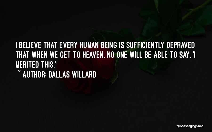 Being Able To Be Yourself With Someone Quotes By Dallas Willard
