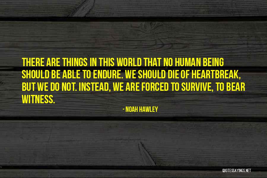Being Able To Do Things Quotes By Noah Hawley Being Able To Do Things Quotes By Noah Hawley