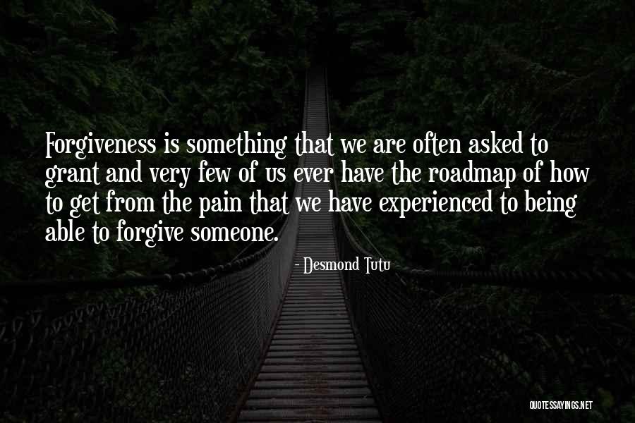 Being Able To Forgive Quotes By Desmond Tutu Being Able To Forgive Quotes By Desmond Tutu