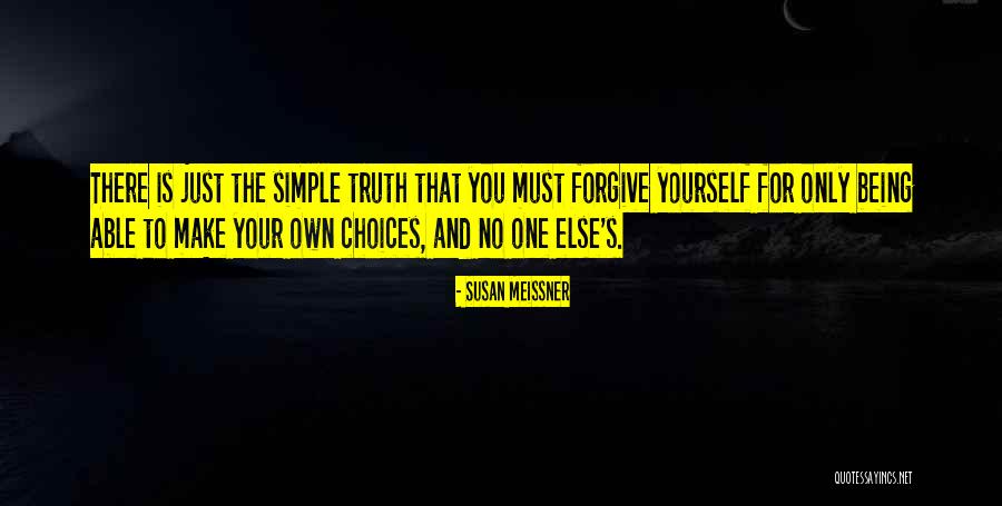 Being Able To Forgive Quotes By Susan Meissner Being Able To Forgive Quotes By Susan Meissner