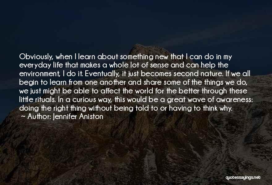 Being Able To Help Others Quotes By Jennifer Aniston