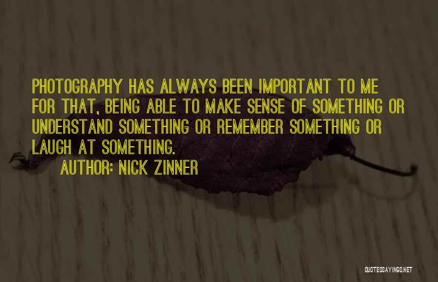 Being Able To Laugh Quotes By Nick Zinner