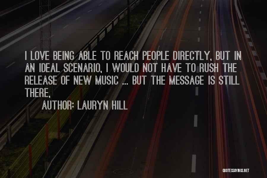 Being Able To Love Quotes By Lauryn Hill