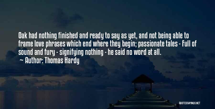 Being Able To Love Quotes By Thomas Hardy