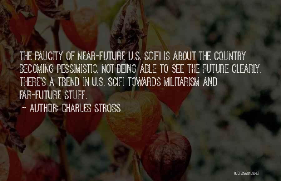 Being Able To See Quotes By Charles Stross