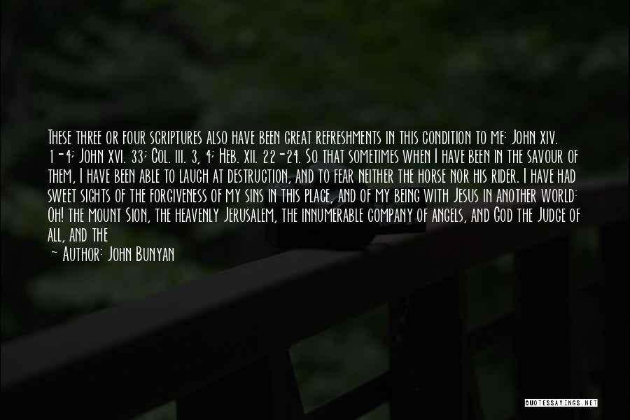 Being Able To See Quotes By John Bunyan
