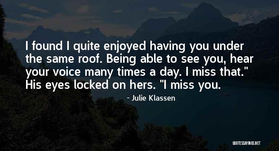 Being Able To See Quotes By Julie Klassen