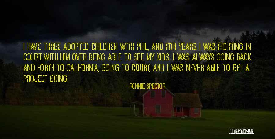 Being Able To See Quotes By Ronnie Spector