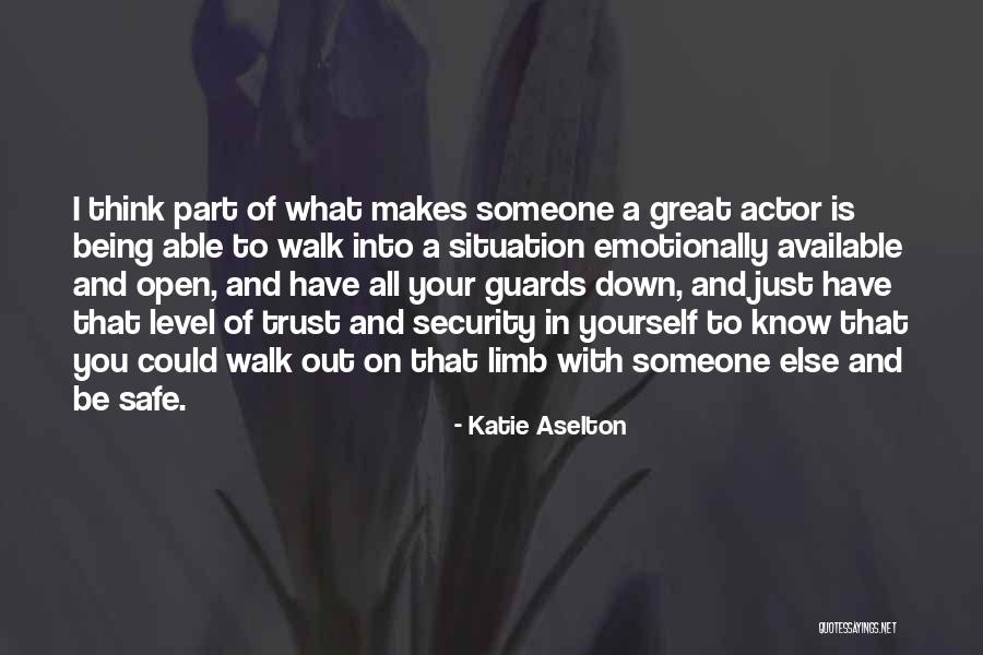 Being Able To Trust Quotes By Katie Aselton