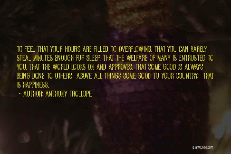 Being Above Others Quotes By Anthony Trollope