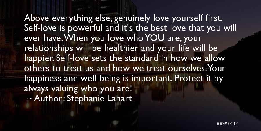 Being Above Others Quotes By Stephanie Lahart