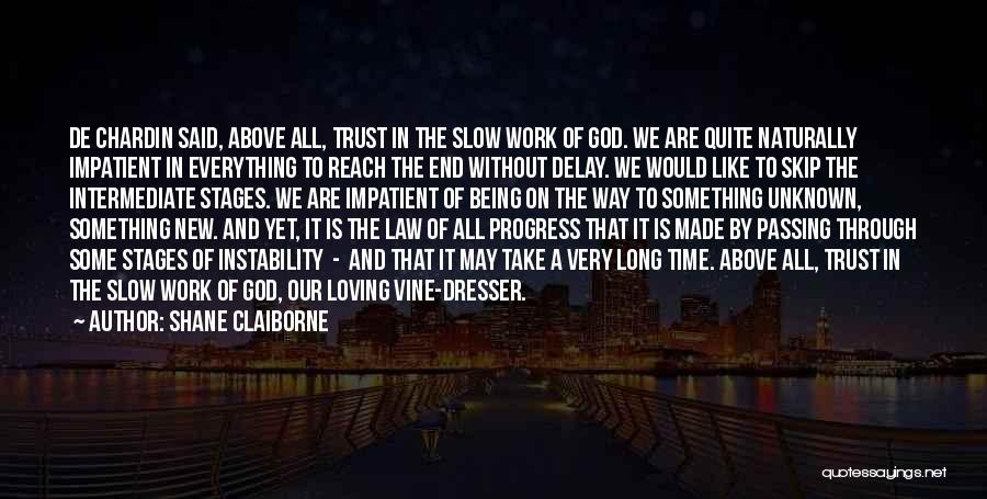 Being Above The Law Quotes By Shane Claiborne