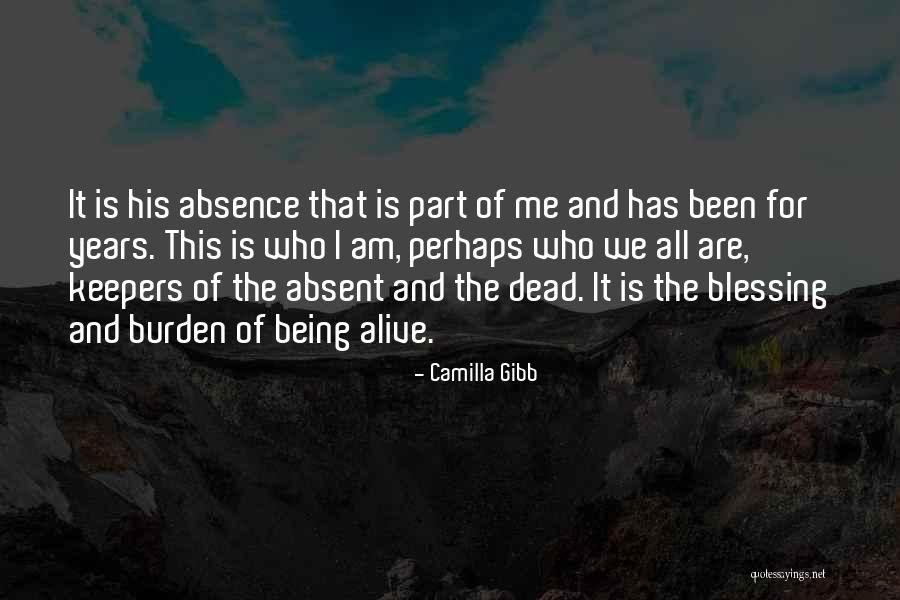 Being Absent Quotes By Camilla Gibb Being Absent Quotes By Camilla Gibb