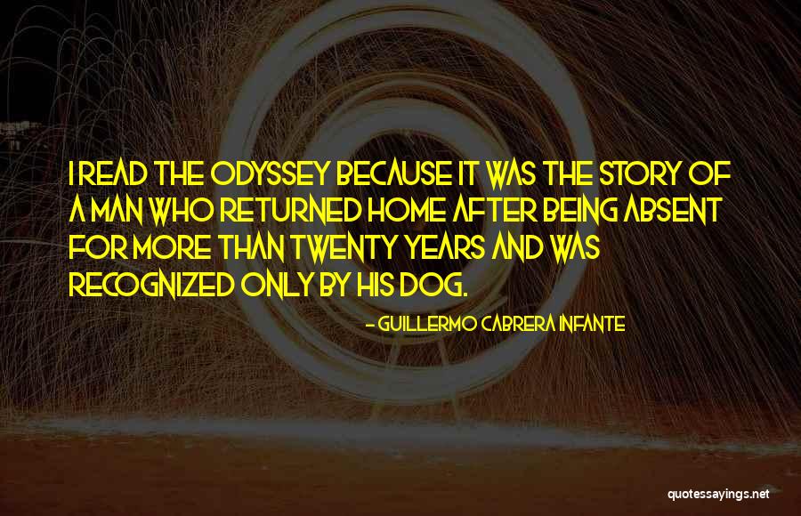 Being Absent Quotes By Guillermo Cabrera Infante Being Absent Quotes By Guillermo Cabrera Infante
