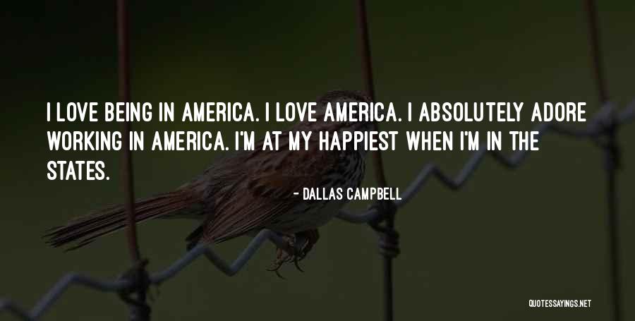 Being Absolutely In Love Quotes By Dallas Campbell