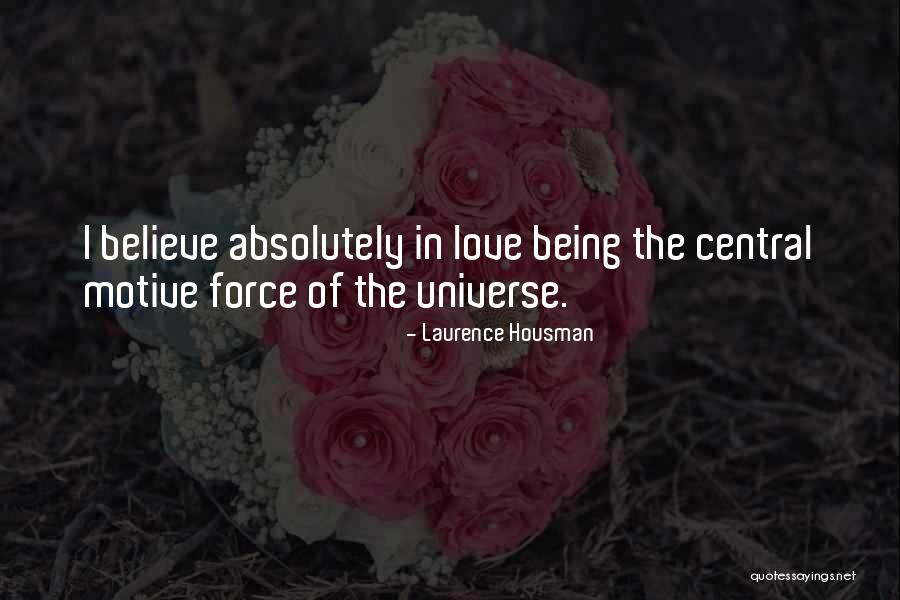 Being Absolutely In Love Quotes By Laurence Housman