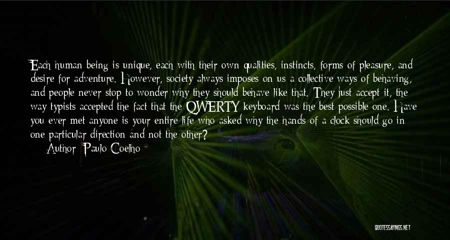 Being Accepted Into Society Quotes By Paulo Coelho