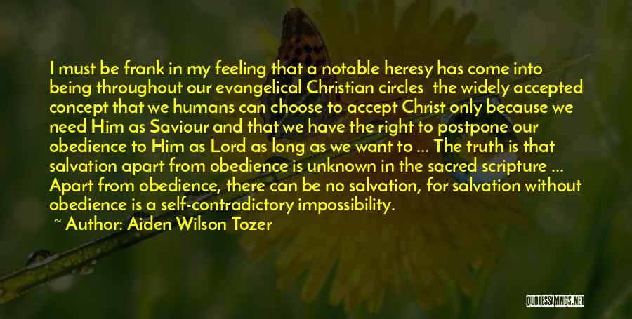 Being Accepted Quotes By Aiden Wilson Tozer