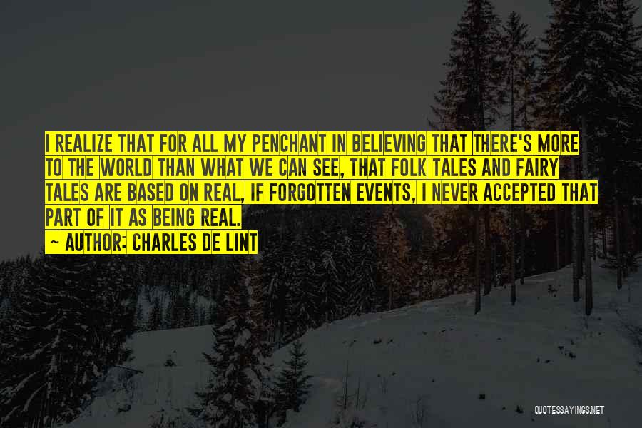 Being Accepted Quotes By Charles De Lint