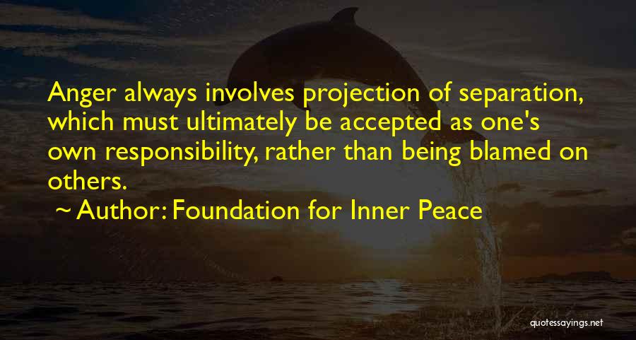 Being Accepted Quotes By Foundation For Inner Peace