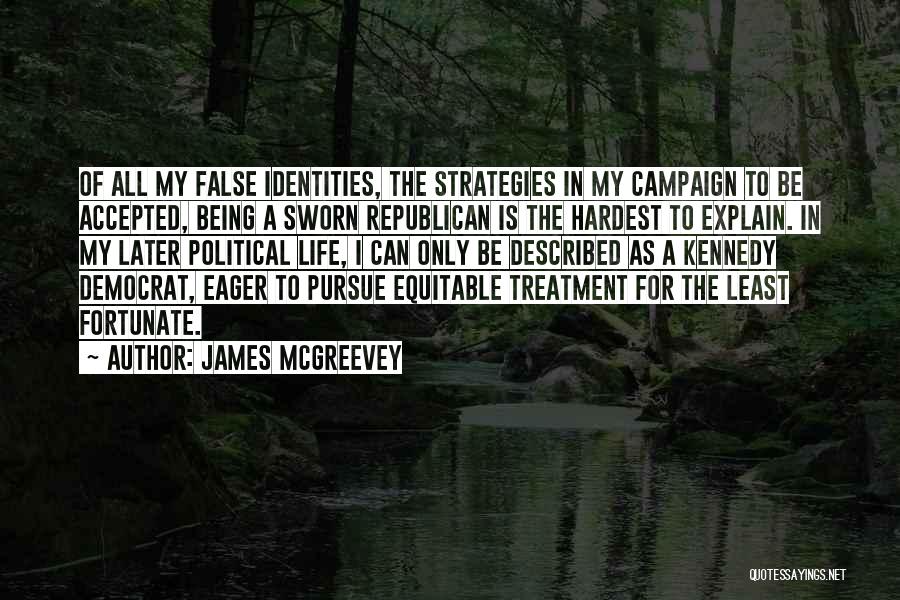 Being Accepted Quotes By James McGreevey