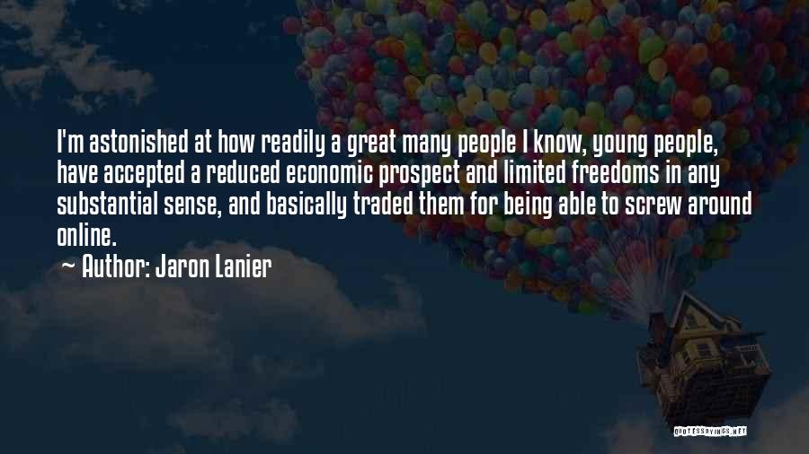 Being Accepted Quotes By Jaron Lanier