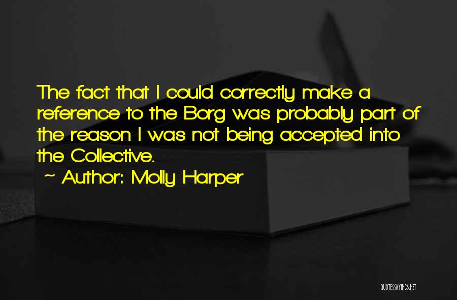 Being Accepted Quotes By Molly Harper