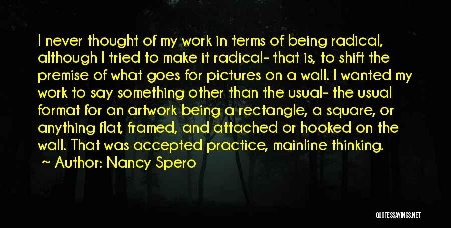 Being Accepted Quotes By Nancy Spero