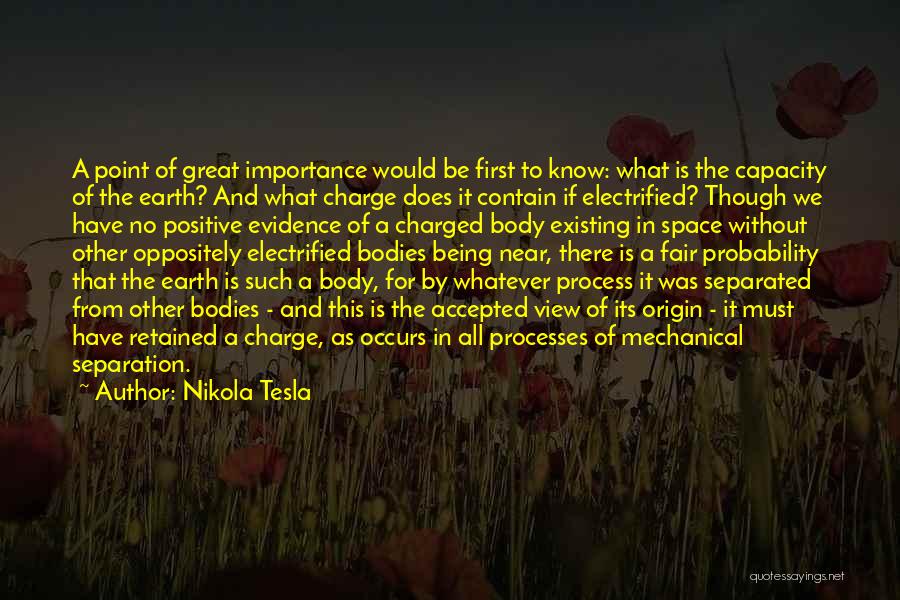 Being Accepted Quotes By Nikola Tesla