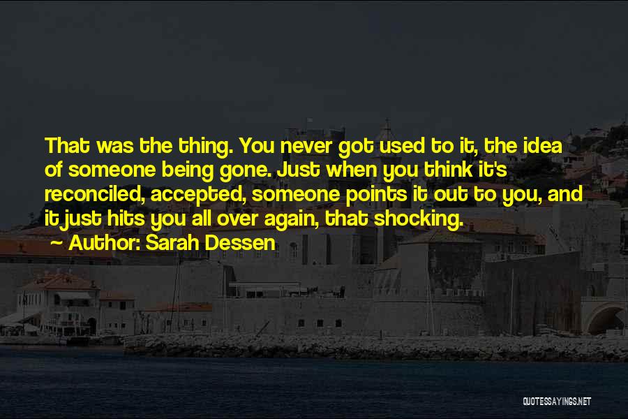 Being Accepted Quotes By Sarah Dessen