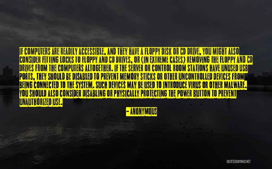 Being Accessible Quotes By Anonymous Being Accessible Quotes By Anonymous
