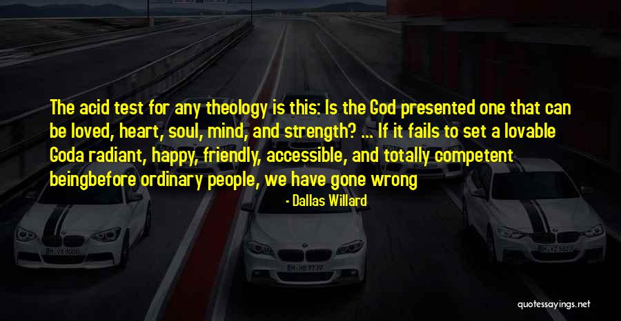 Being Accessible Quotes By Dallas Willard