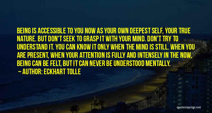 Being Accessible Quotes By Eckhart Tolle