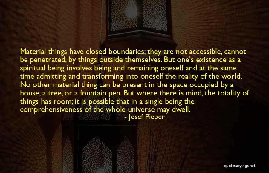Being Accessible Quotes By Josef Pieper Being Accessible Quotes By Josef Pieper