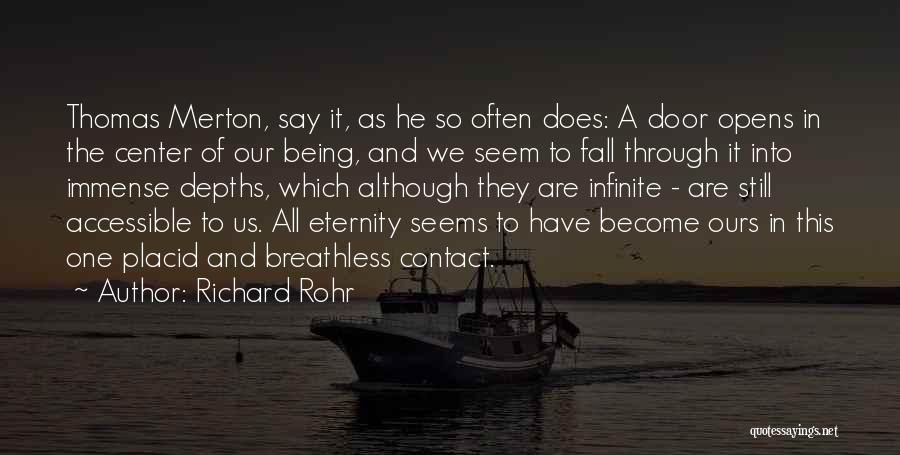 Being Accessible Quotes By Richard Rohr