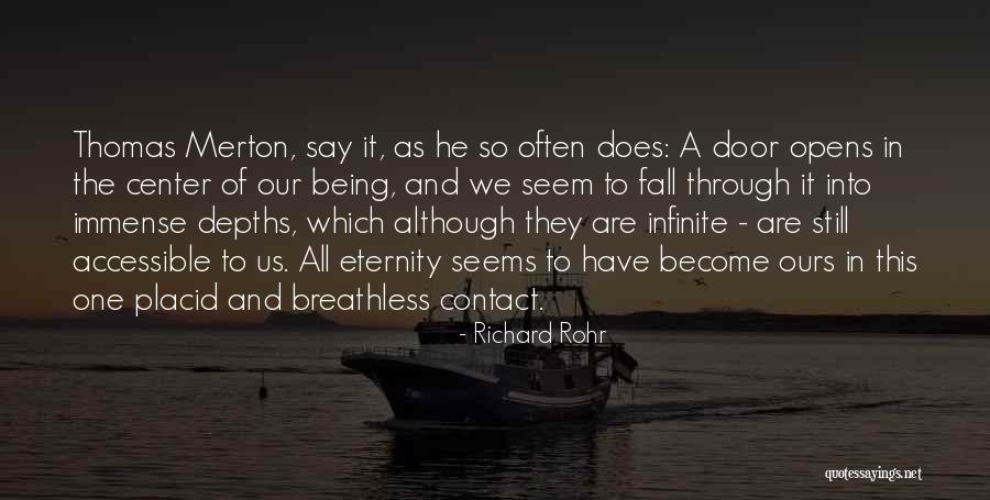 Being Accessible Quotes By Richard Rohr Being Accessible Quotes By Richard Rohr