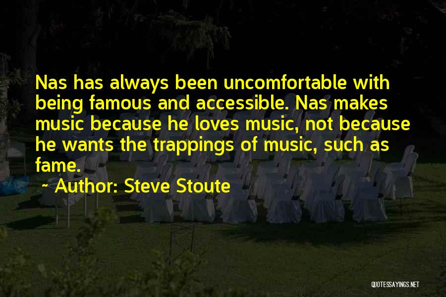 Being Accessible Quotes By Steve Stoute