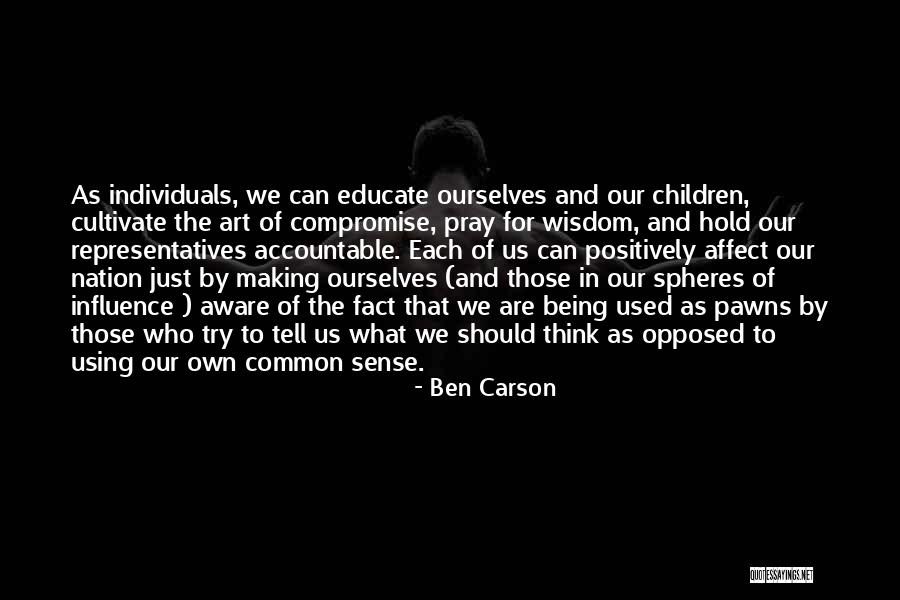 Being Accountable Quotes By Ben Carson Being Accountable Quotes By Ben Carson